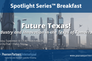 Future Texas:  Industry and Innovation in the Texas of Tomorrow