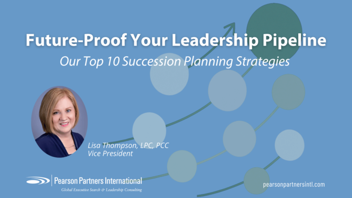 Our Top 10 Succession Planning Strategies: Future-Proof Your Leadership Pipeline
