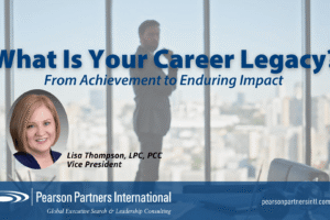 What Is Your Career Legacy?