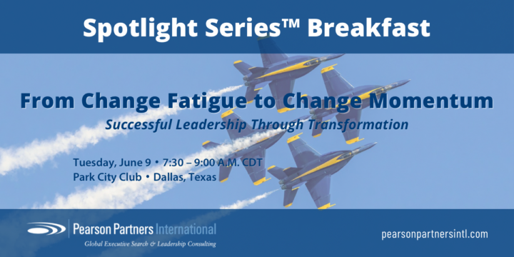 From Change Fatigue to Change Momentum:  How Leaders Make Transformation Work